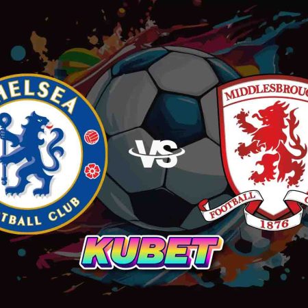 KUBET: Prediksi Skor Chelsea vs Middlesbrough, 24 Januari 2024